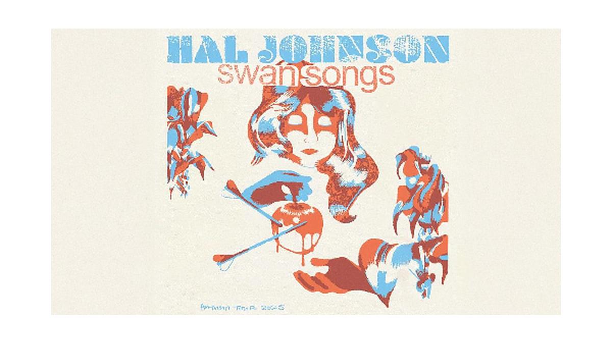 HAL JOHNSON & SWAN SONGS