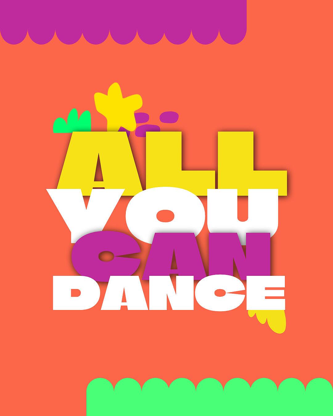 all you can dance, bunte grafik mit großem schriftzug und blumenmotiven