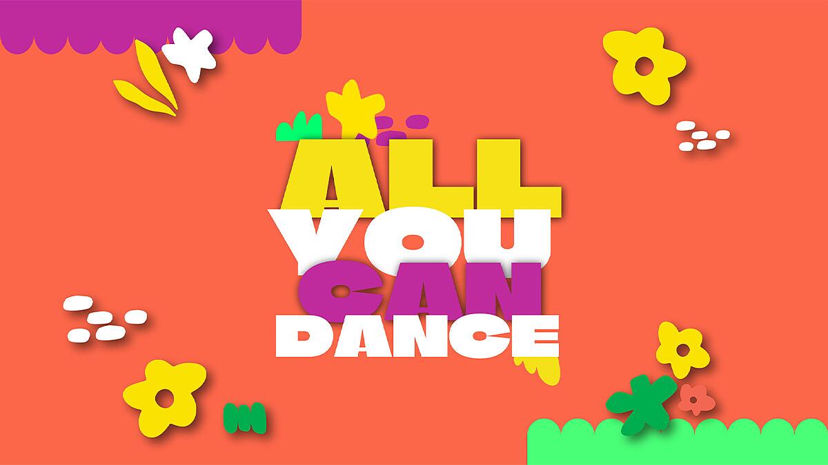 all you can dance, bunte grafik mit großem schriftzug und blumenmotiven
