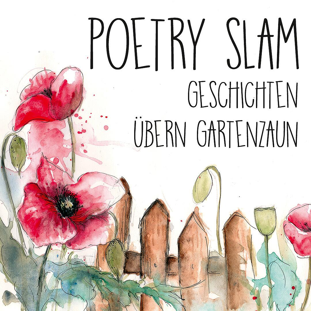 poetry slam, aquarellillustration mit blumen und gartenzaun
