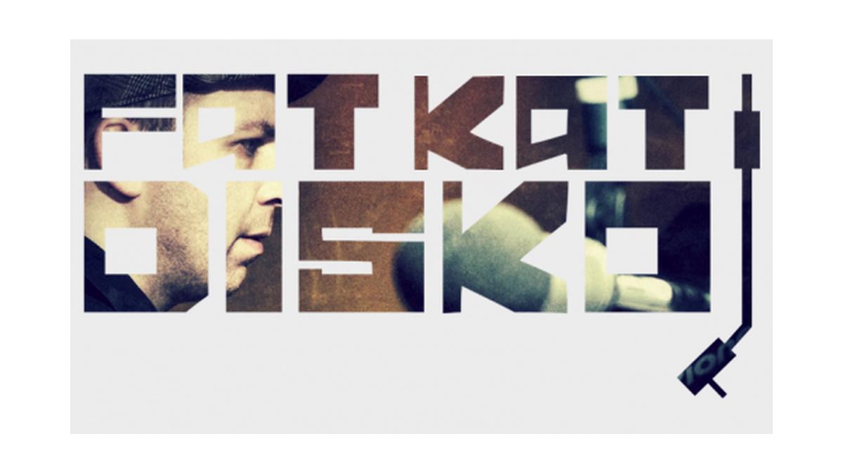 Fat Kat Disko