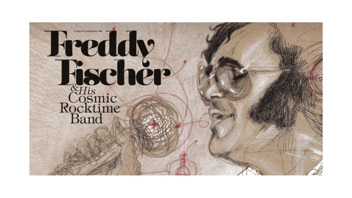 Freddy Fischer
& his Cosmic Rocktime Band