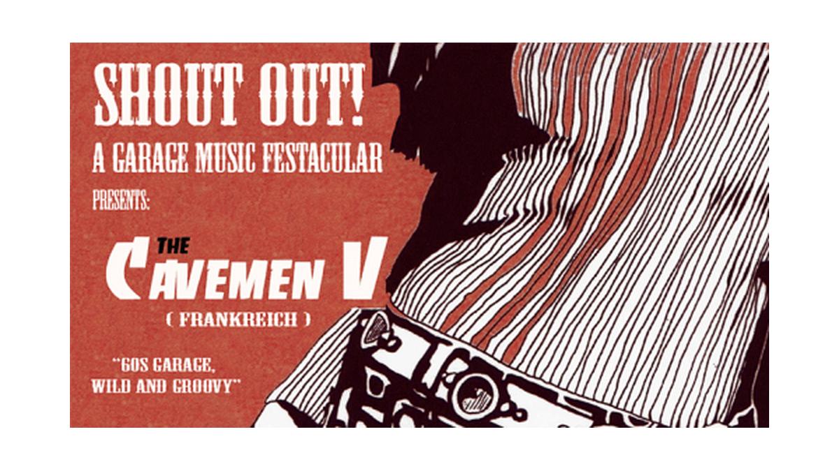 Shout Out!
A Garage Music Festacular VOL. 1