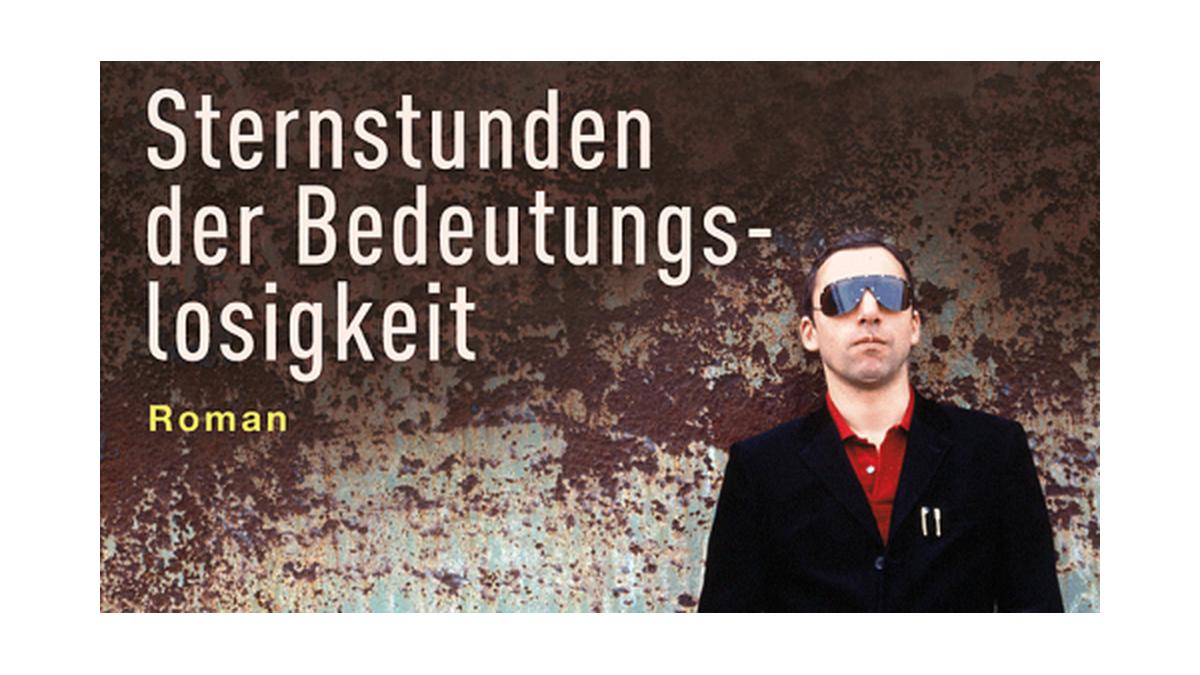 Rocko Schamoni - "Sternstunden der Bedeutungslosigkeit"