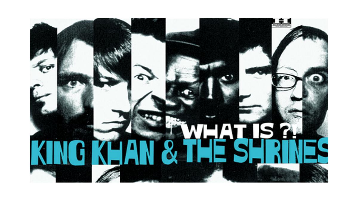 King Khan & The Shrines