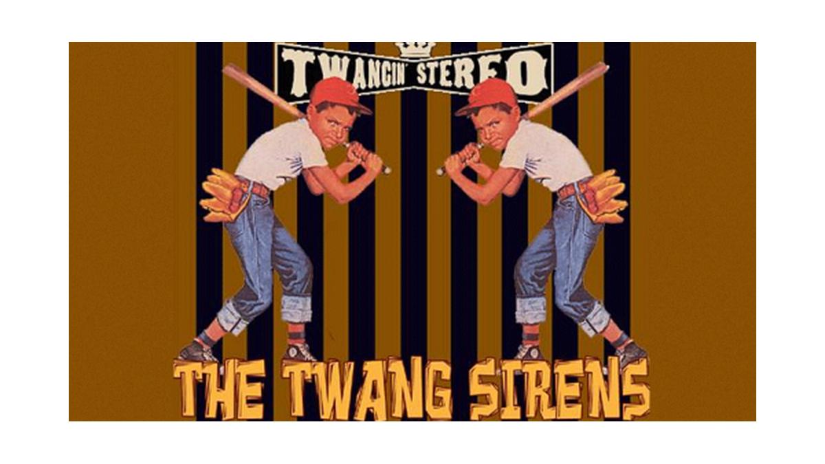 The Twang Sirens