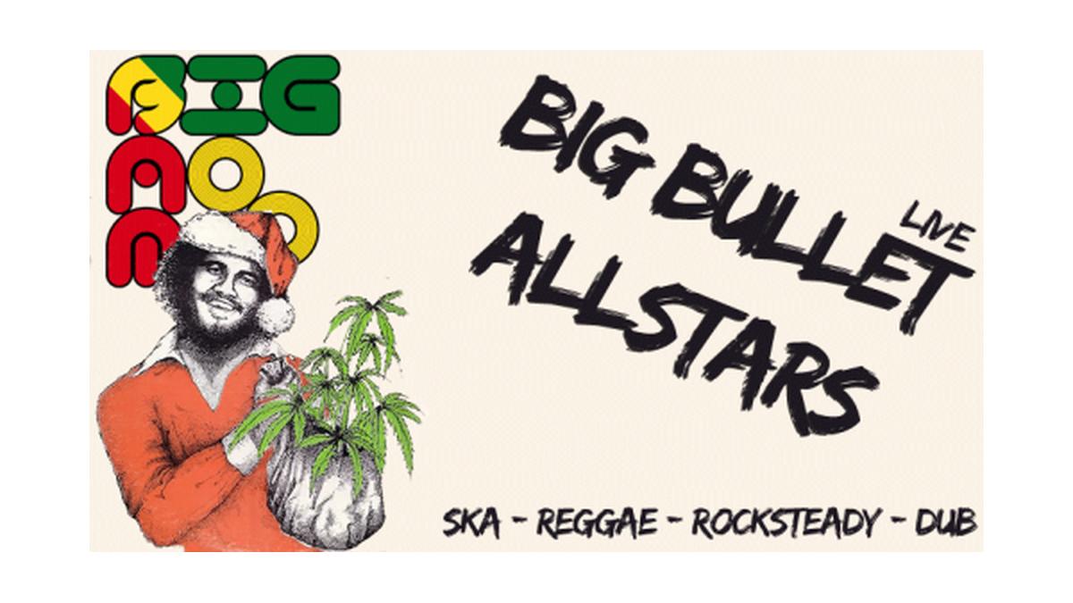 X-Mas Reggae - Big Bullet Allstars (live) & Big Bamboo Sounds