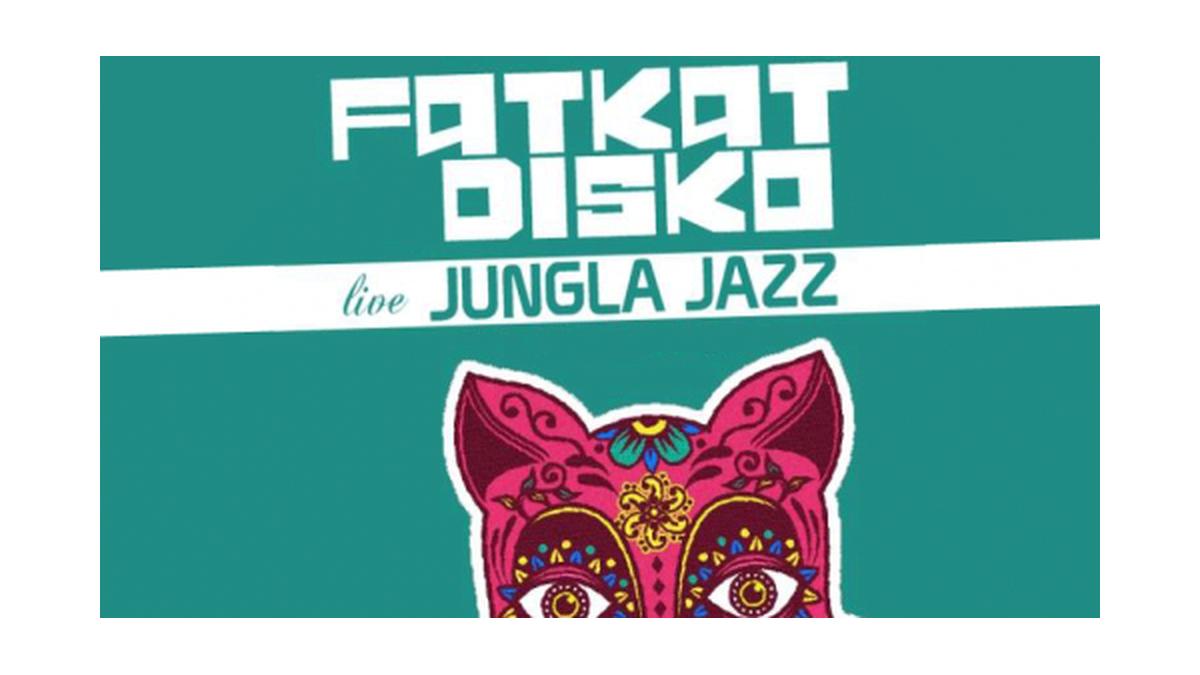 Fat Kat Disko - Jungla Jazz