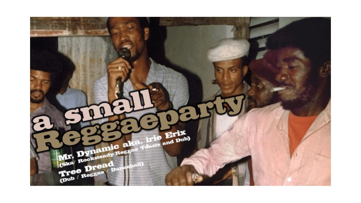 A small Reggaeparty pt. mit XXII