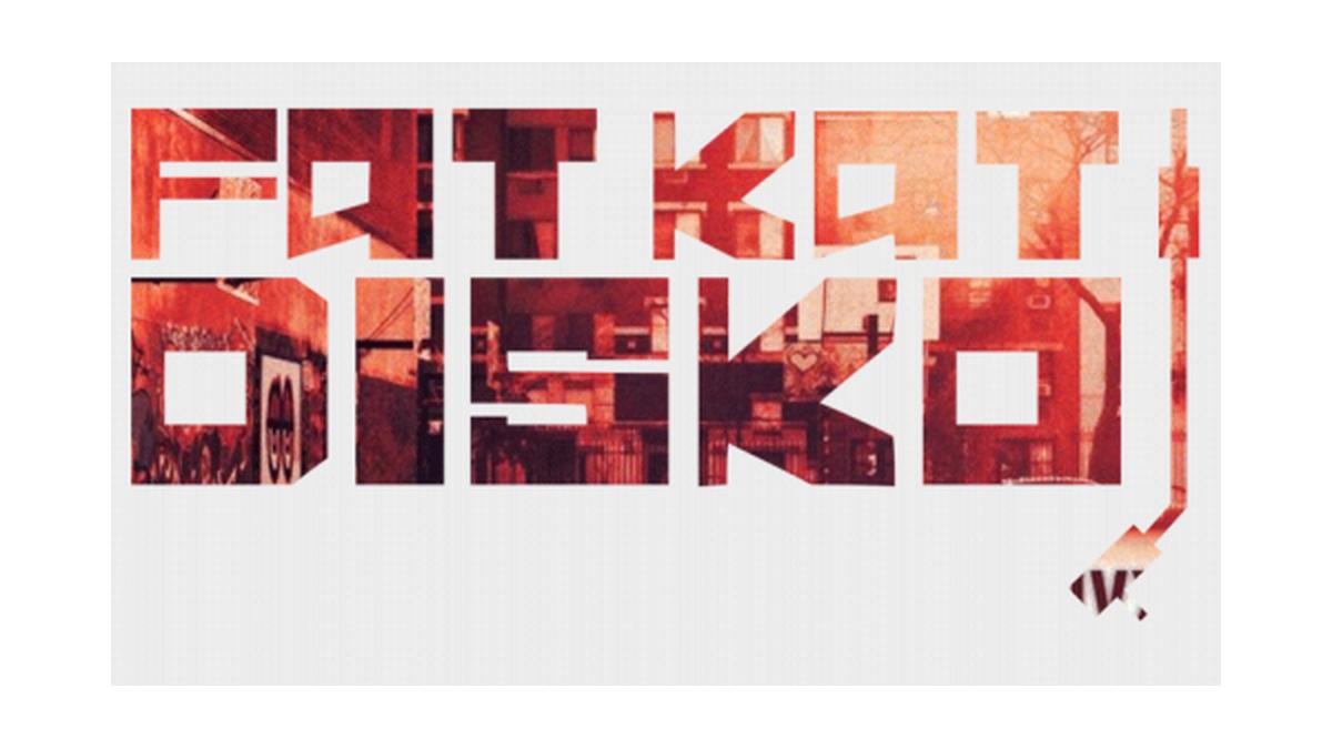 Fat Kat Disko