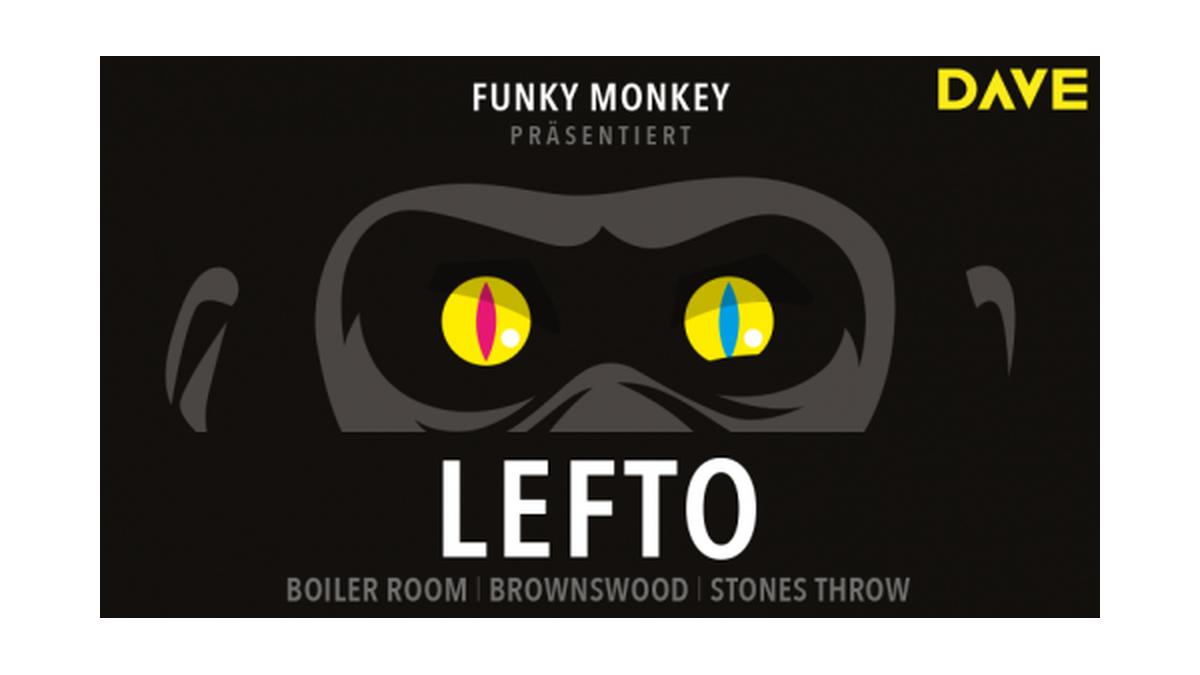 Funky Monkey w/ Lefto