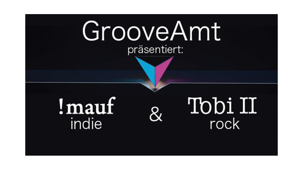 GrooveAmt mit Tobi II und !mauf