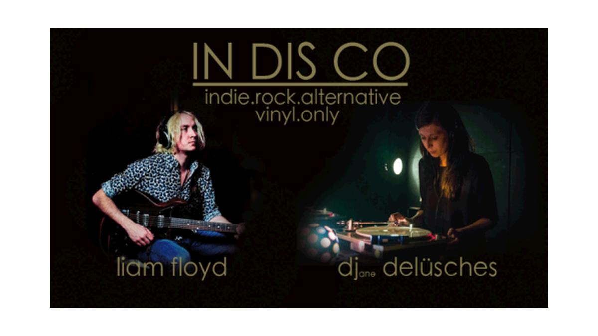IN DI SCO – Vinylparty mit DJane Delüsches und Liam Floyd