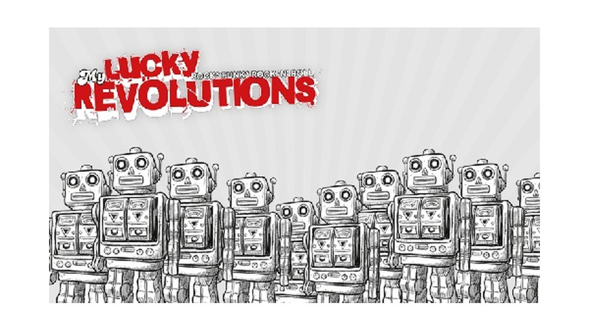 MY LUCKY REVOLUTIONS
