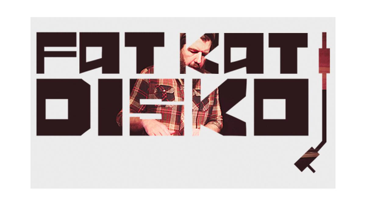 Fat Kat Disko