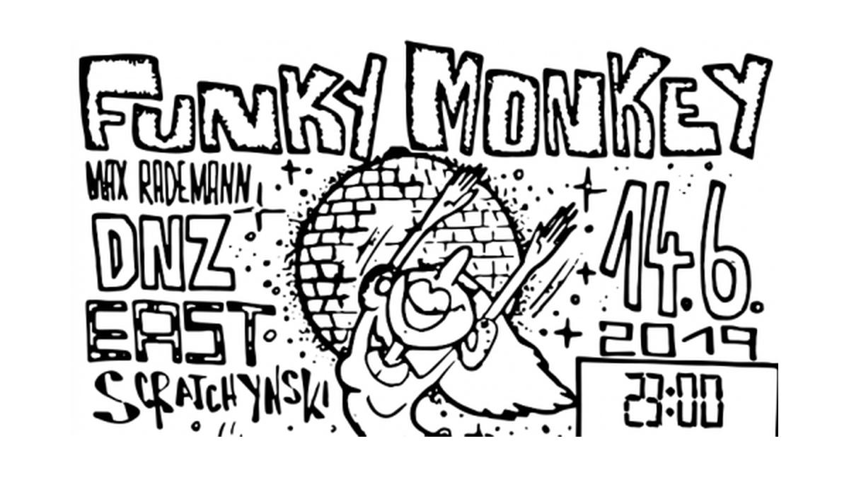 Funky Monkey w/ Max Rademann