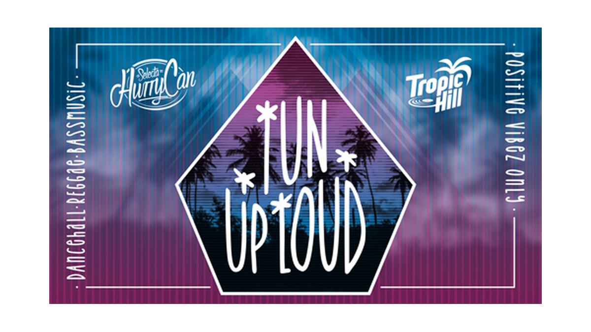 Tun Up Loud - Round #37