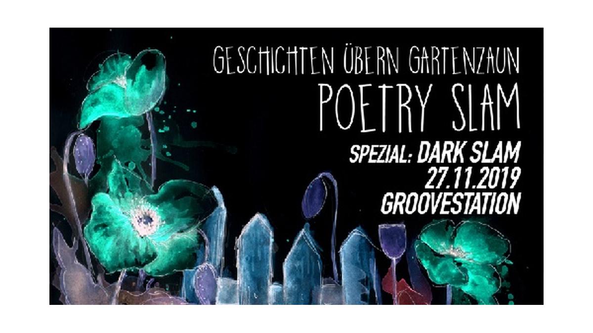 Geschichten übern Gartenzaun Dark-Slam