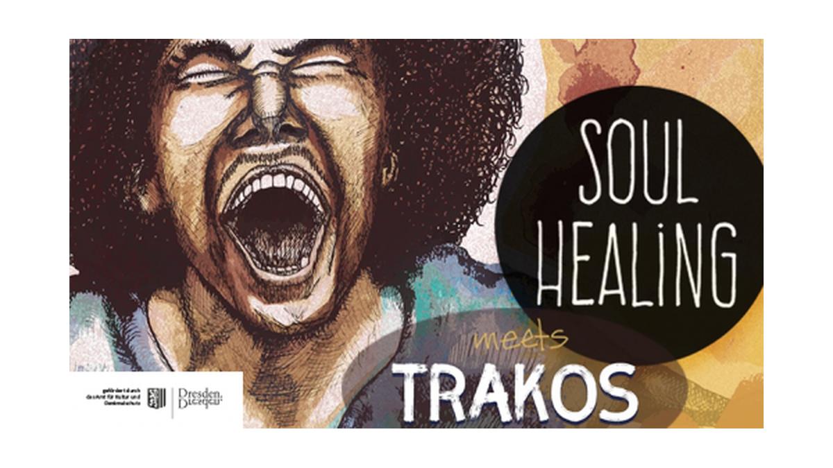 Soulhealing w/ Trakos