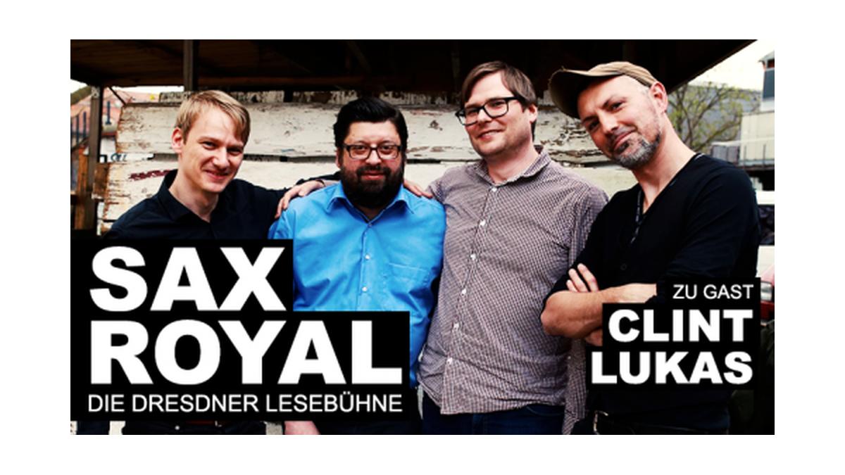 Sax Royal - Die Dresdner Lesebühne