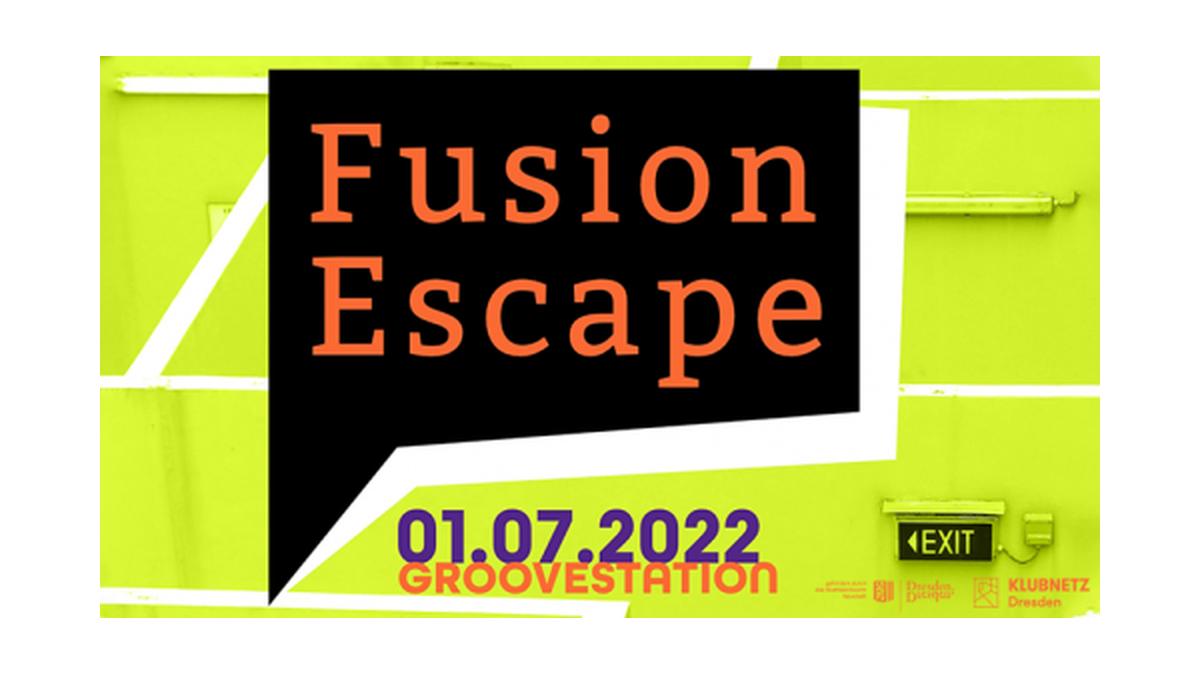 FUSION ESCAPE
