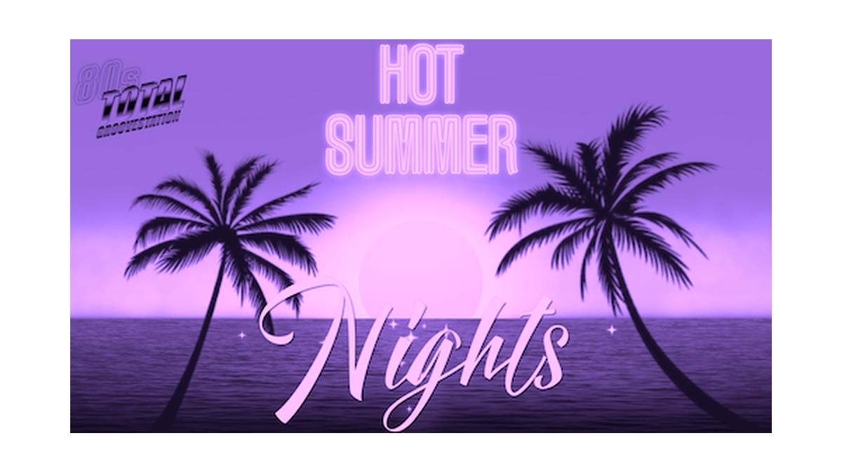HOT SUMMER NIGHTS