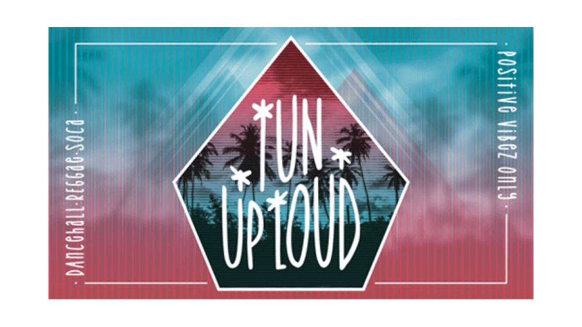 TUN UP LOUD - Round #53