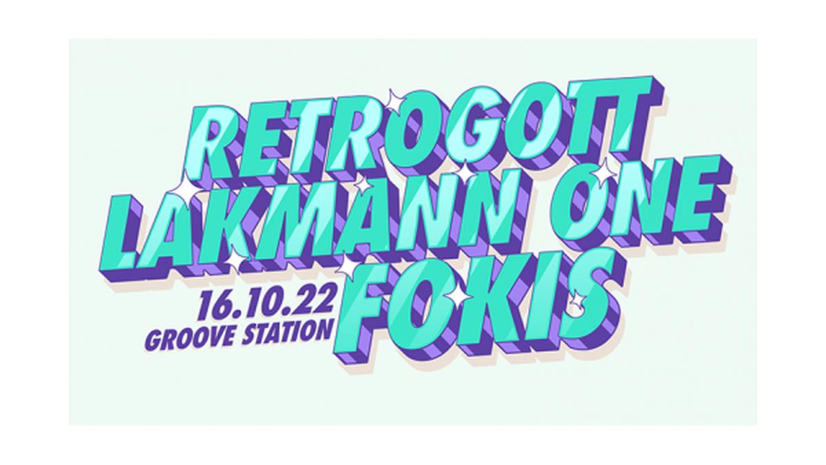 Retrogott, Lakmann One und Fokis
