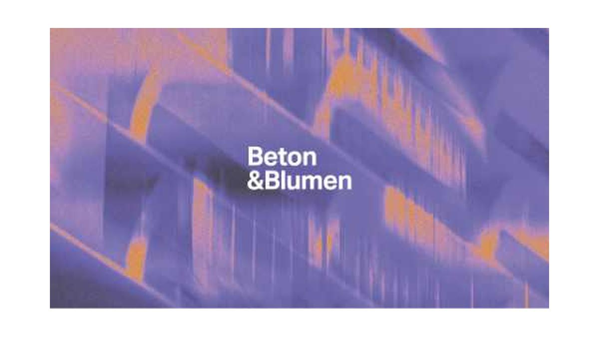 Beton & Blumen w/ Sinamin, Techmilla, Esteve, Vage