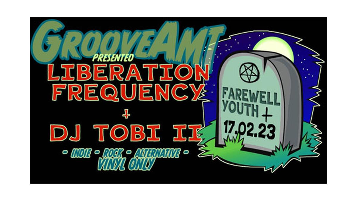 GrooveAmt Party - Farewell Youth