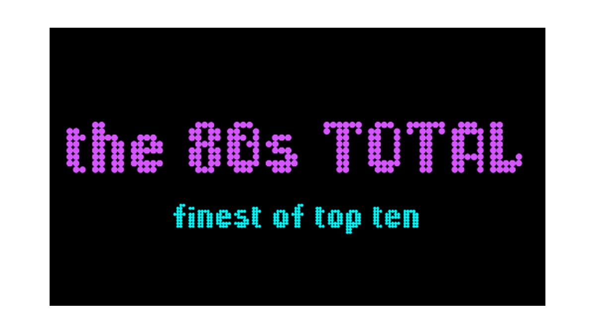 the 80s TOTAL - finest of the top ten