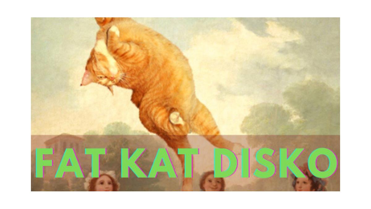 Fat Kat Disko w/ BARRIO KATZ & BARBARELLA