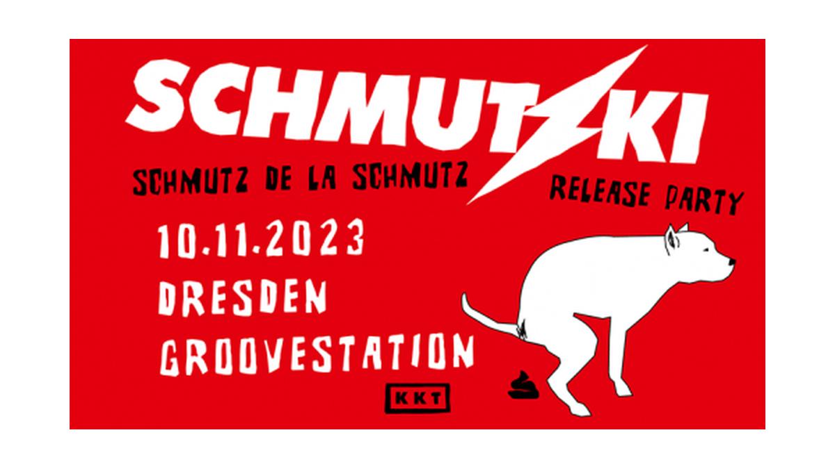 SCHMUTZKI