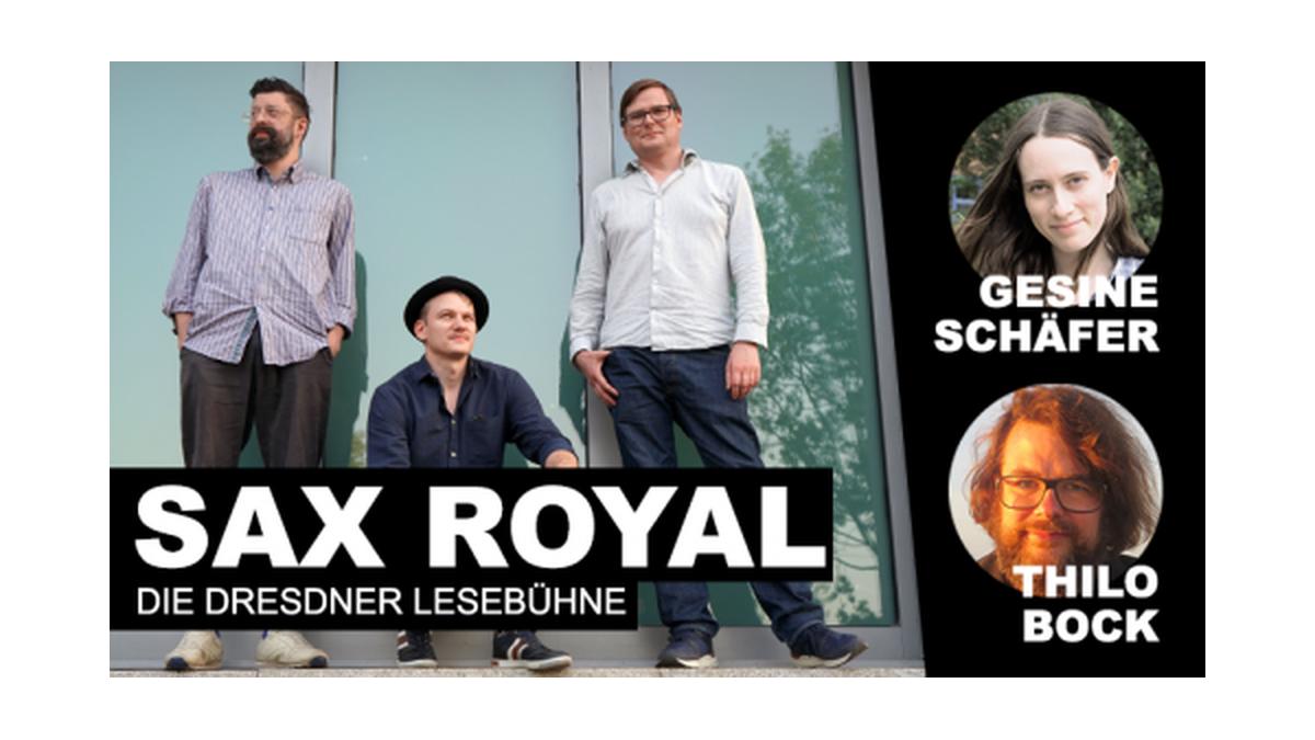 Sax Royal - Die Dresdner Lesebühne