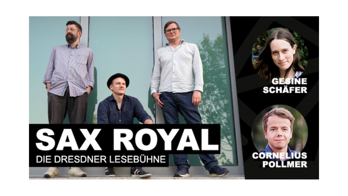 Sax Royal - Die Dresdner Lesebühne