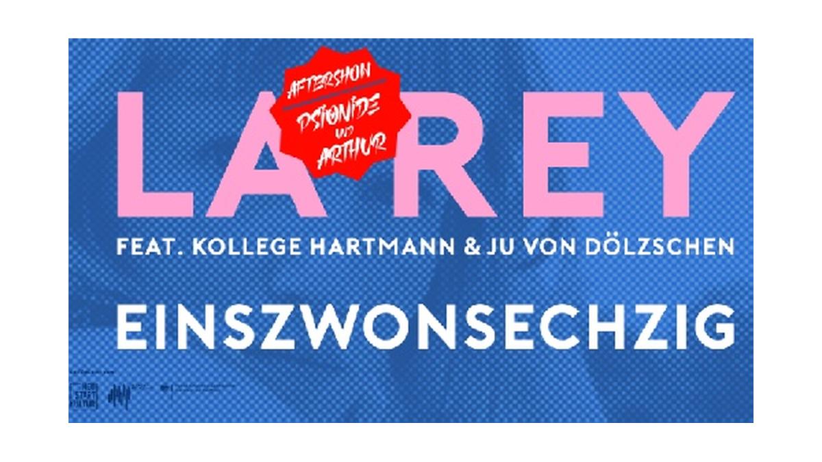 La Rey feat. Kollege Hartmann & Ju von Dölzschen