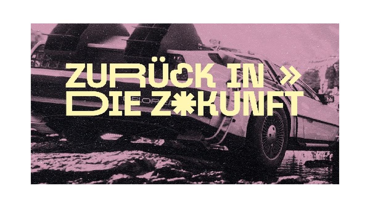 Zurück in die Zukunft