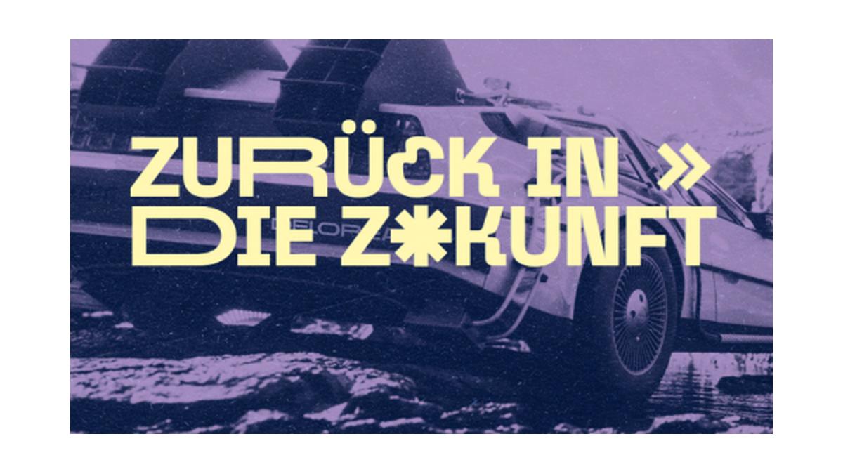 Zurück in die Zukunft