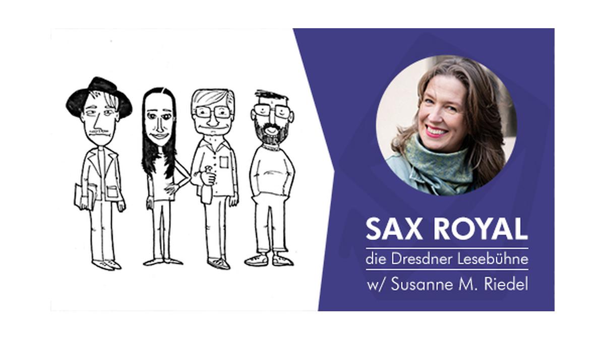 Sax Royal - Die Dresdner Lesebühne