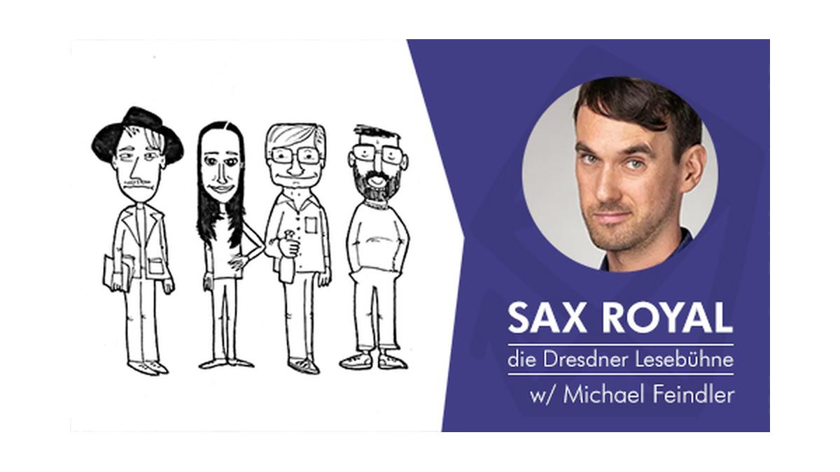 Sax Royal - Die Dresdner Lesebühne