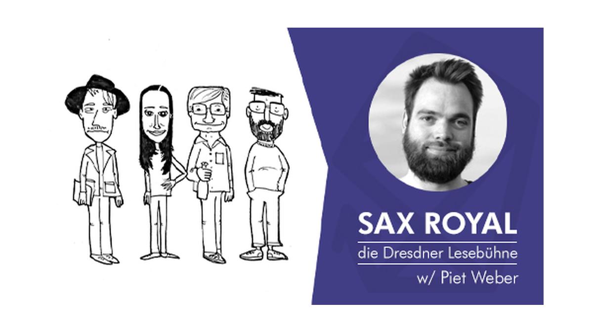 Sax Royal - Die Dresdner Lesebühne