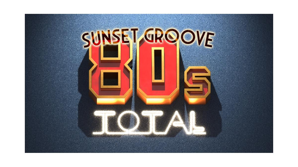 The 80s TOTAL - Sunset Groove