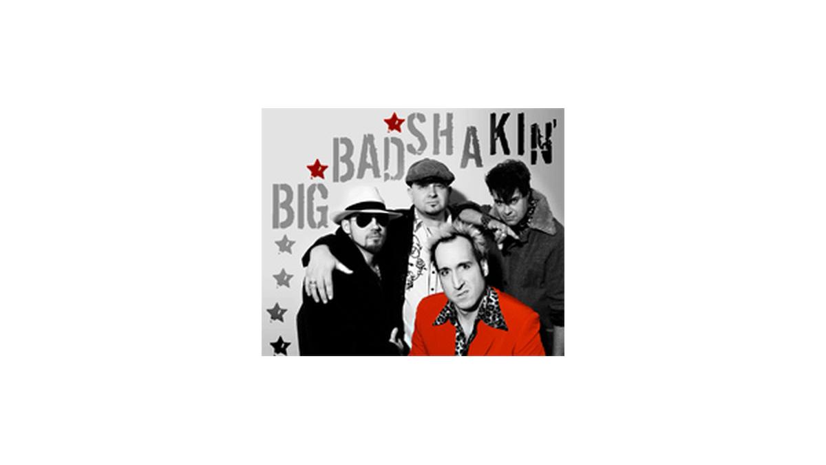 Big Bad Shakin´